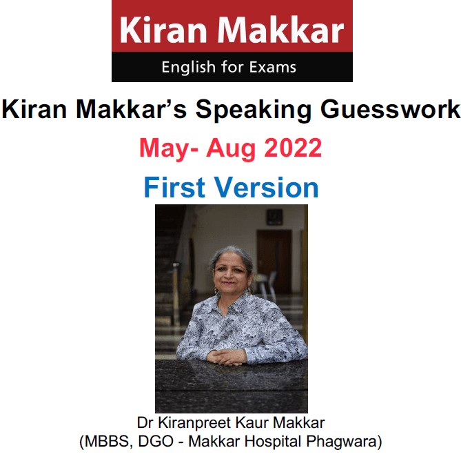 Kiran Makkar’s Speaking Guesswork (May to Aug 2022)