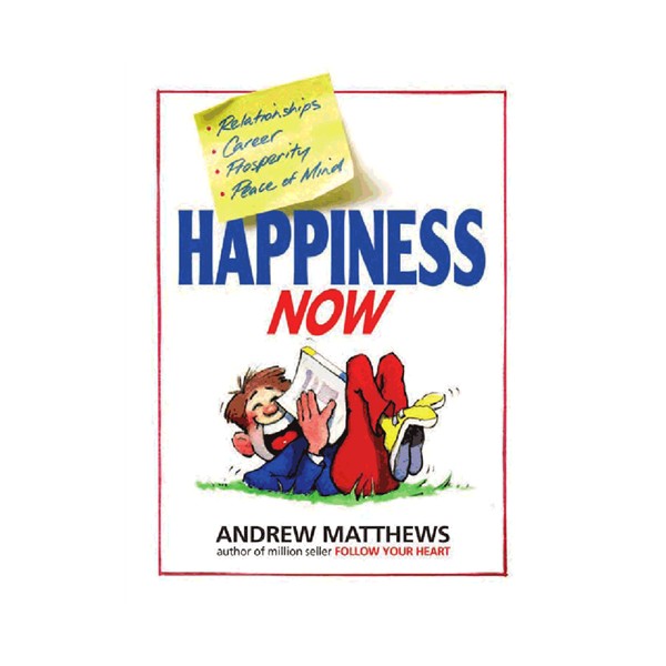 Happiness Now