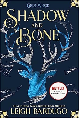 (1) Shadow and Bone