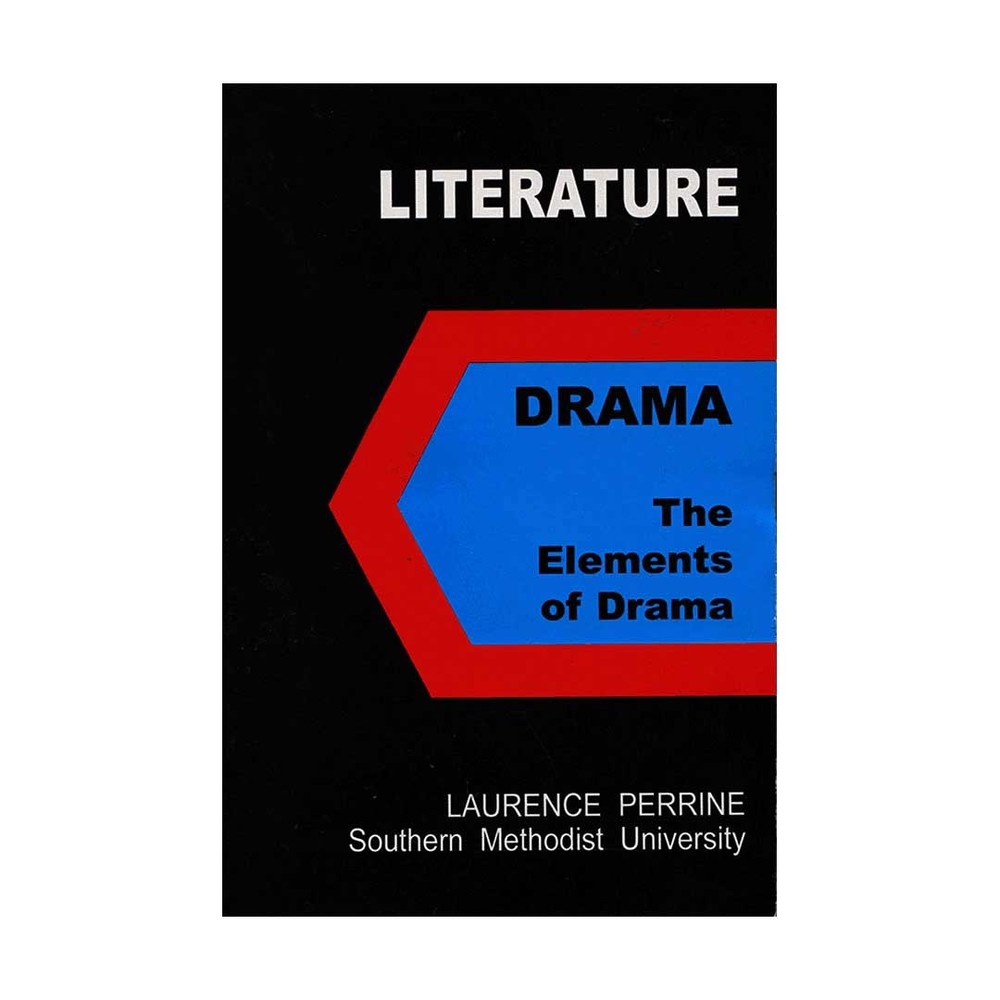 Drama The Elements of Drama Literature 3