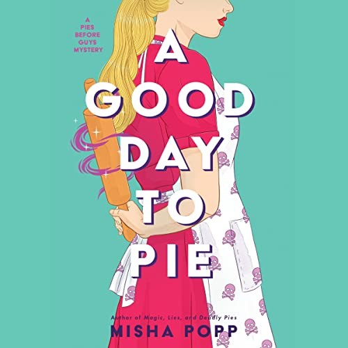 A Good Day to Pie