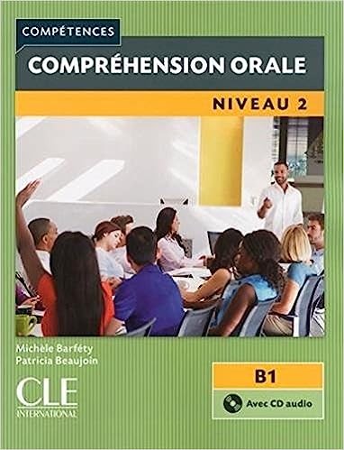 Comprehension orale 2 Niveau B1 (سیاه سفید)