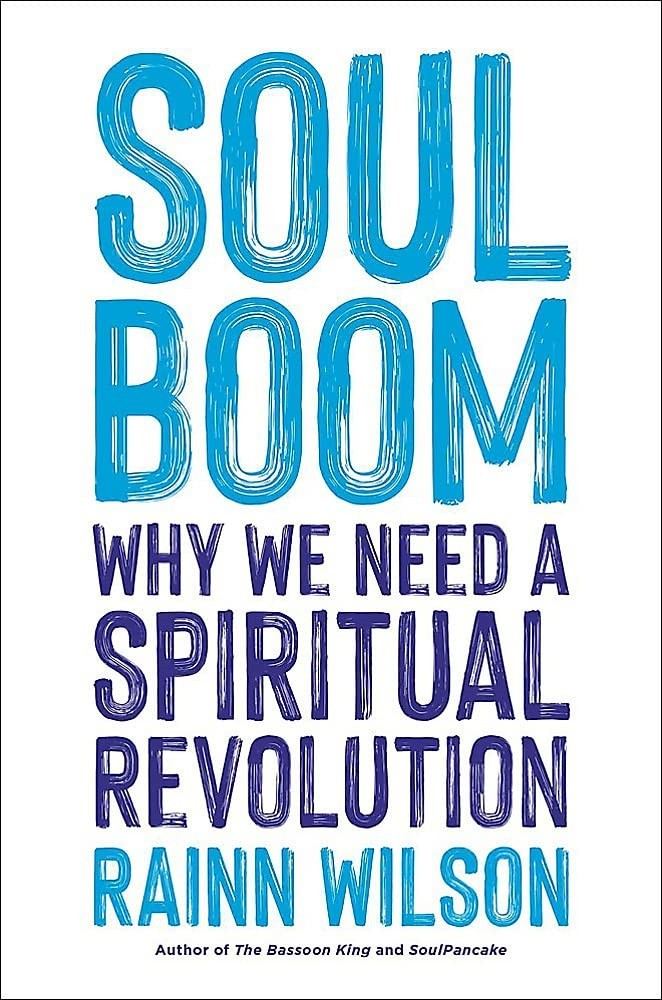 Soul Boom Why We Need a Spiritual Revolution
