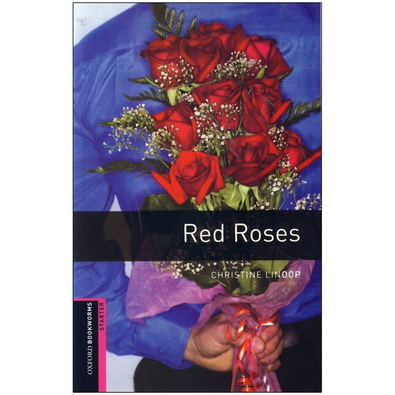Oxford Bookworm Starter Red Roses
