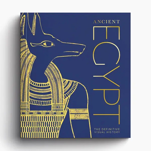 Ancient Egypt: The Definitive Visual History