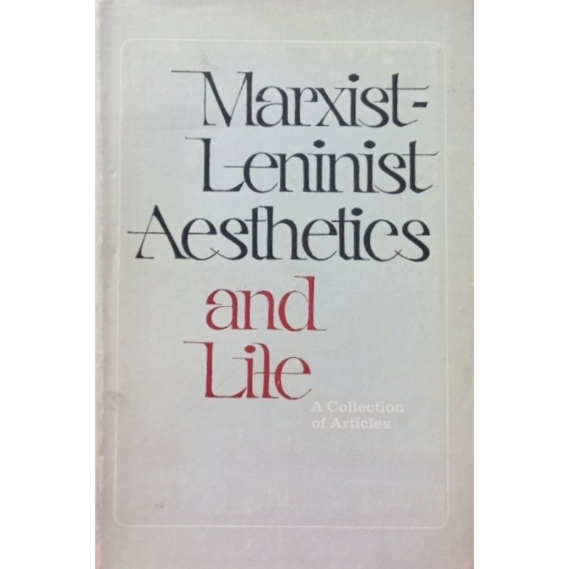 Marxist Leninist Aesthelics and Lite