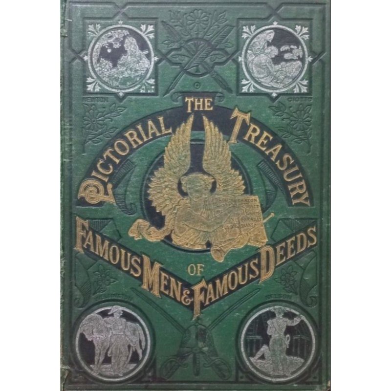 THE PICTORIAL TREASURY OF FAMOUS MEN AND FAMOUS DEEDS