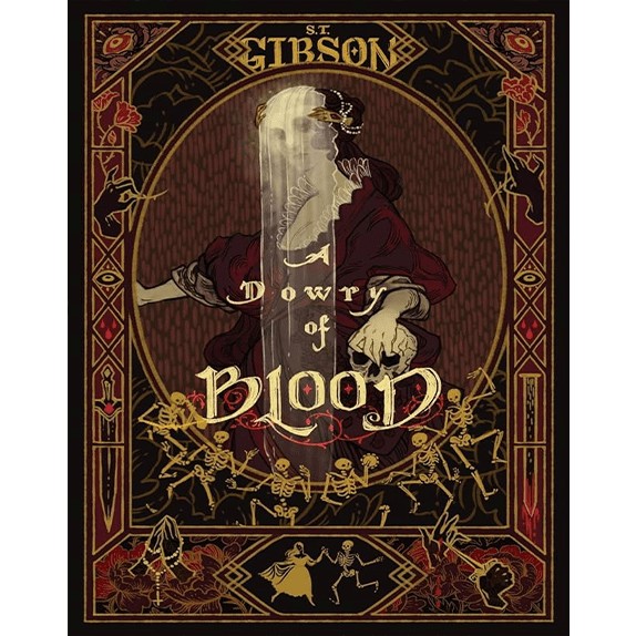 A Dowry of Blood