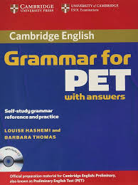 Cambridge Grammar for PET with Answers
