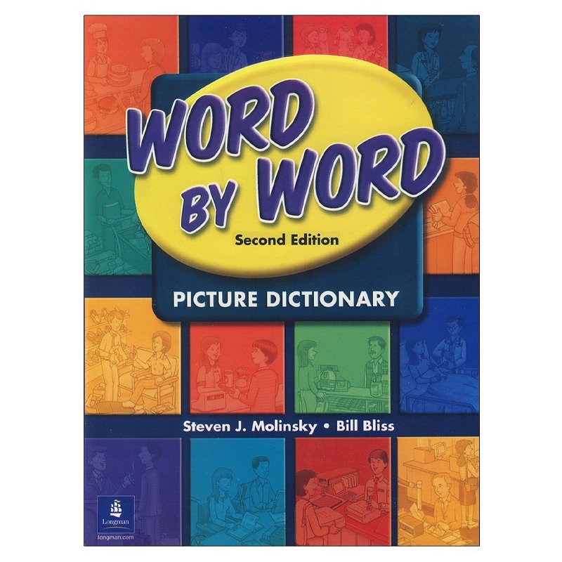 Word by Word Picture Dictionary Second Edition