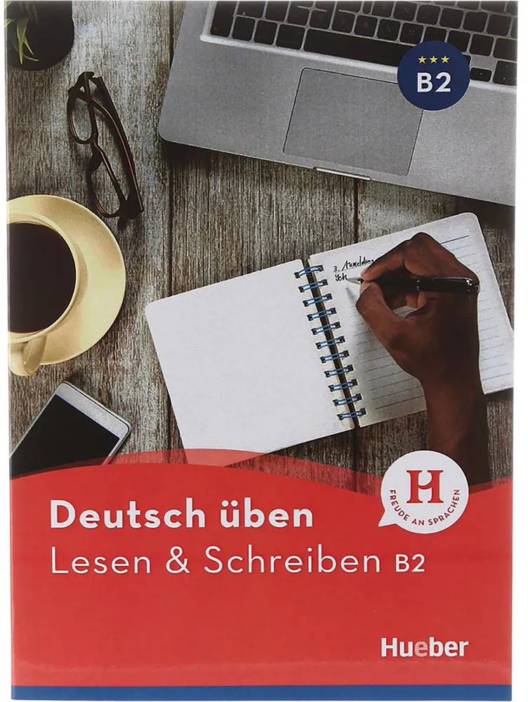 Deutsch uben B2 Lesen und Schreiben Neu