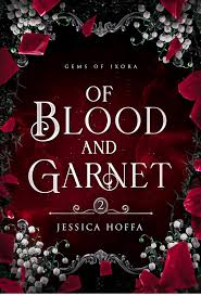 Of Blood and Garnet