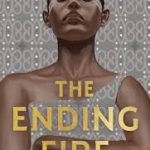 The Ending Fire