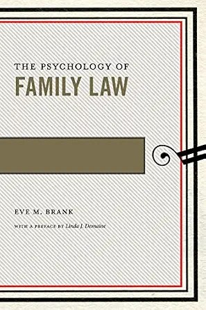 دانلود نسخه کامل کتاب زبان اصلی The Psychology of Family Law (Psychology and the Law Book 4)