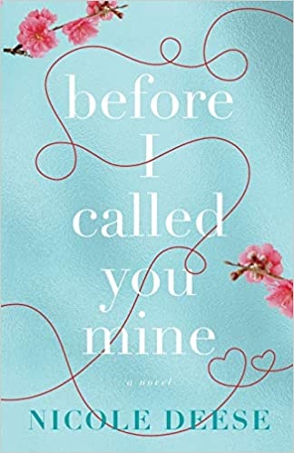 رمان قبل از اینکه تو را مال من صدا کنم Before I Called You Mine