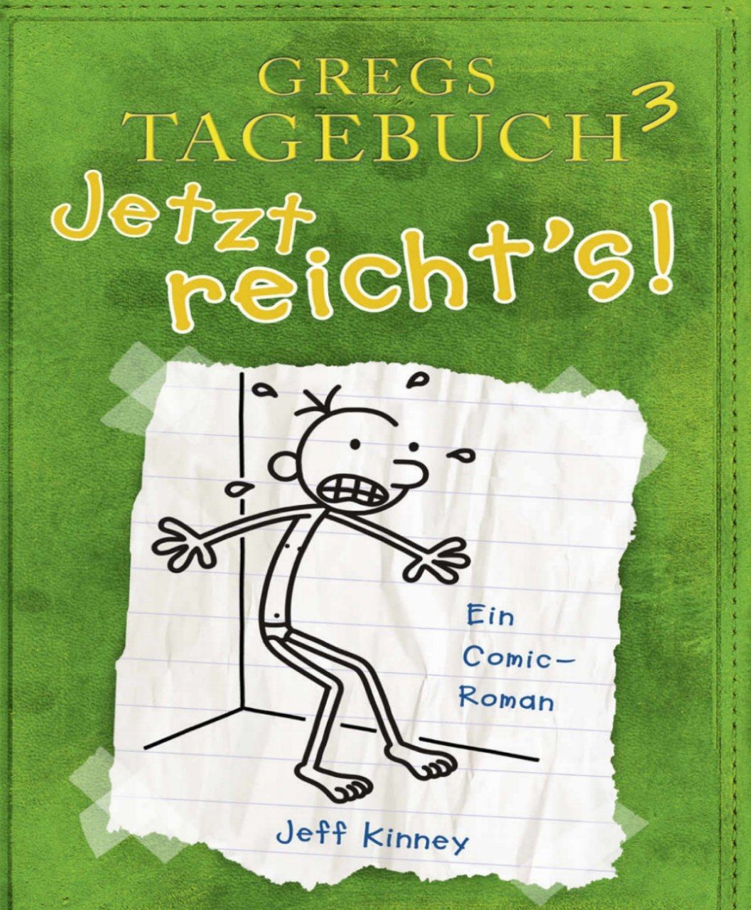 Gregs Tagebuch 3 Jetzt reicht’s!