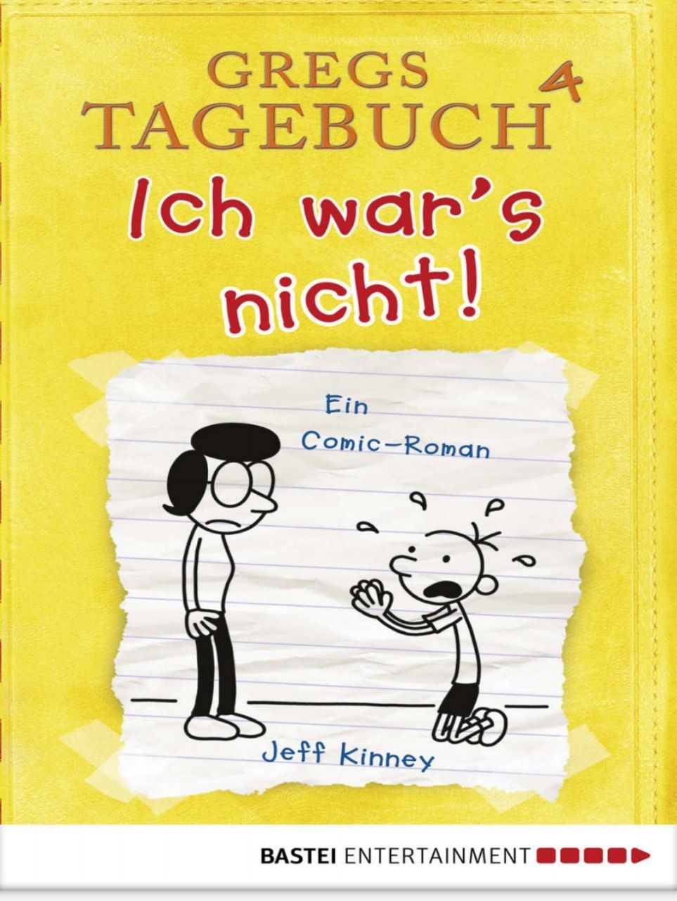 Gregs Tagebuch Ich war’s nicht!