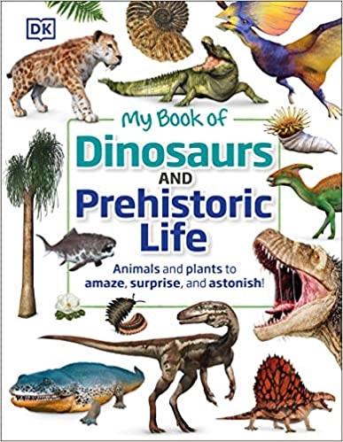مای بوک آف دایناسورز اند پرهیستوریک لایف My Book of Dinosaurs and Prehistoric Life