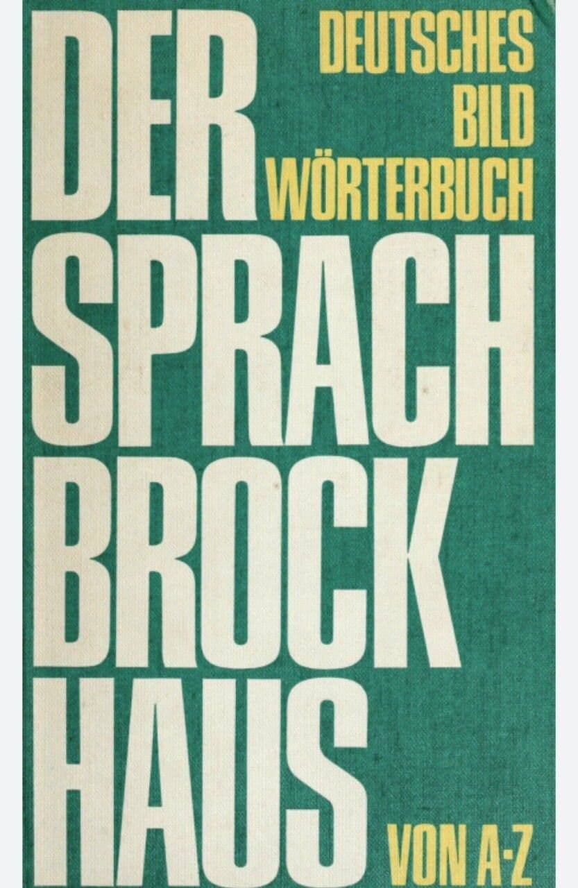 Der Sprach Brockhaus Deutsches Bildwörterbuch