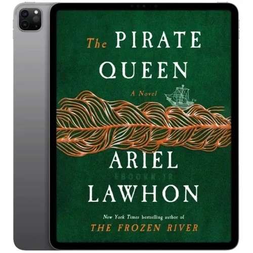دانلود نسخه کامل کتاب انگلیسی The Pirate Queen 2026