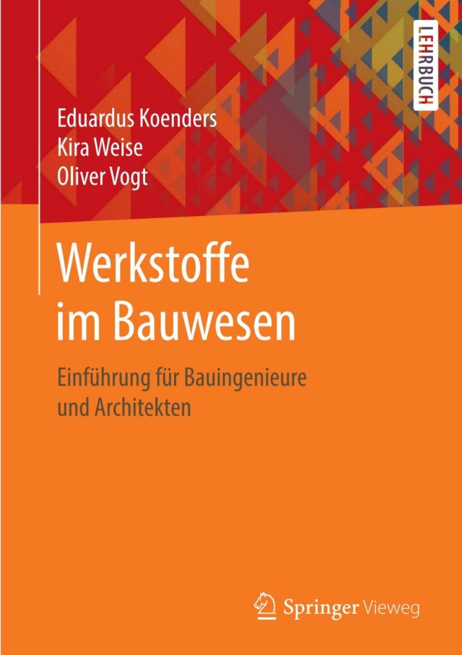Werkstoffe im Bauwesen Einführung für Bauingenieure und Architekten
