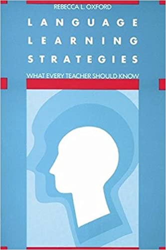 لنگوییج لرنینگ استراتژیز Language Learning Strategies What Every Teacher Should Know