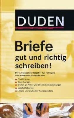 Briefe gut und richtig schreiben! (Duden)