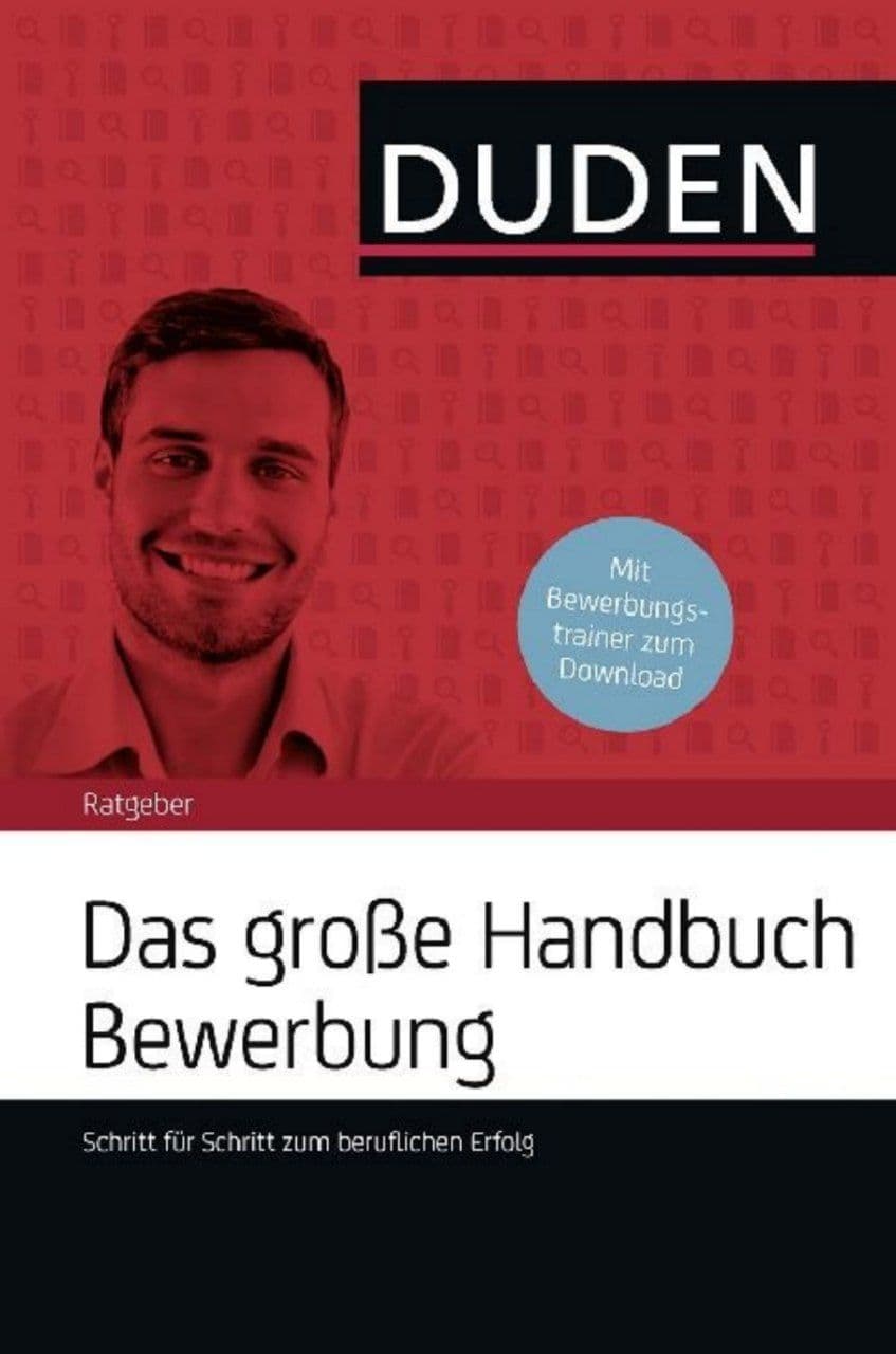 Das große Handbuch Bewerbung (Duden)