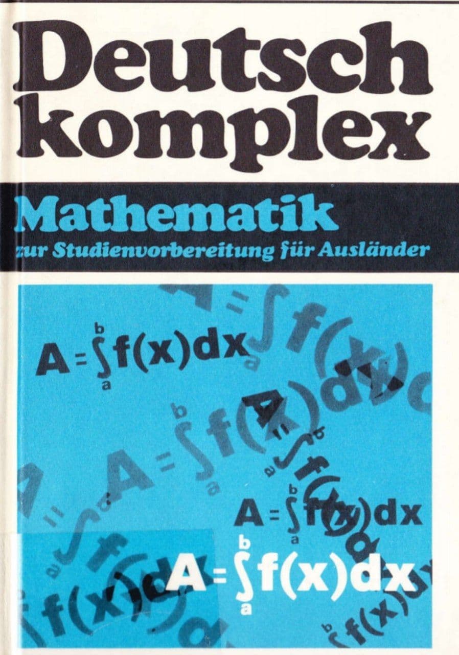 دیوتچ کمپلکس ماتماتیک Deutsch komplex Mathematik Zur Studienvorbereitung für Ausländer