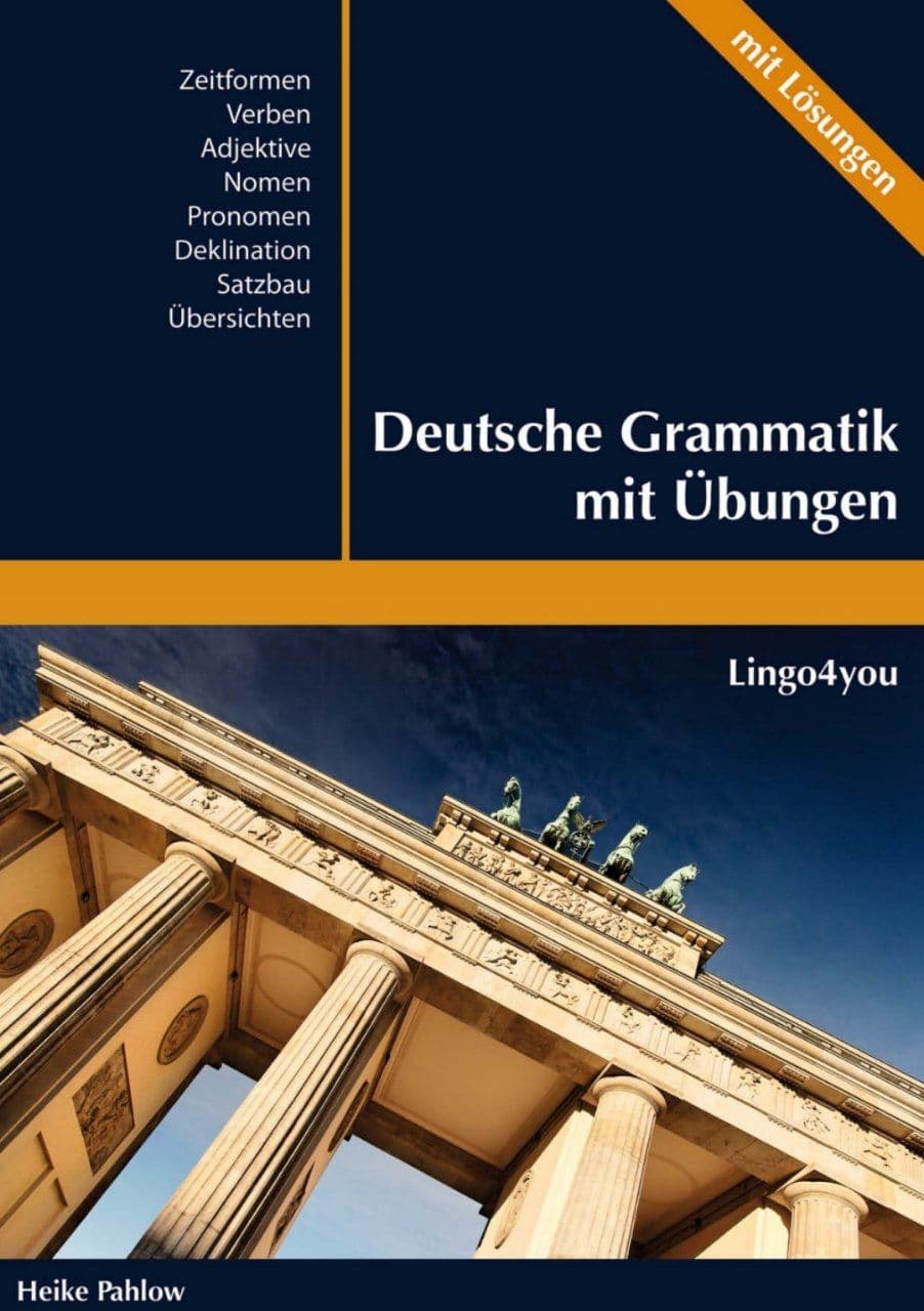 Deutsche Grammatik mit Übungen