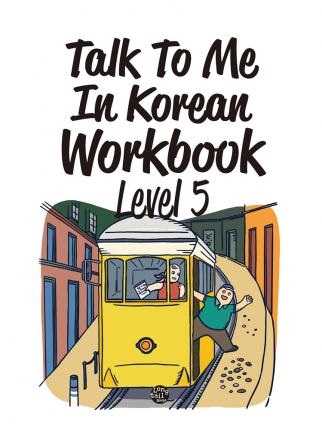 ورک بوک کره ای Talk To Me In Korean Workbook Level 5