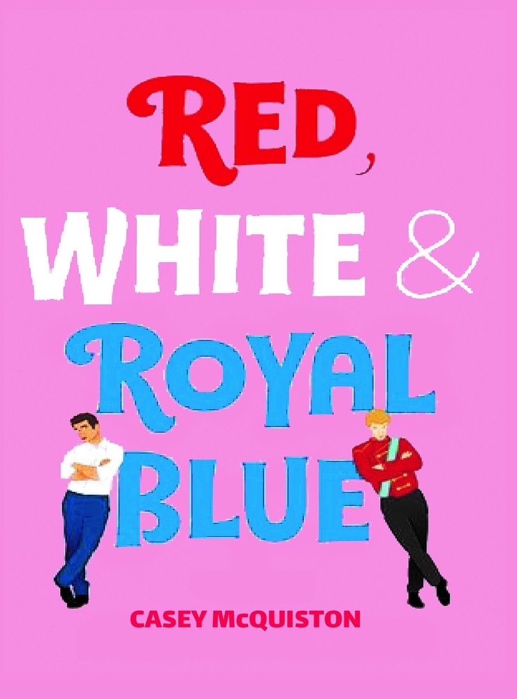 Red White & Royal Blue