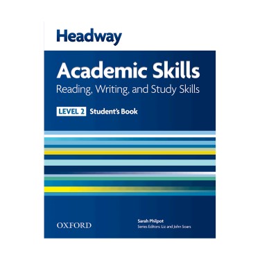 هدوی آکادمیک اسکیلز ریدینگ و رایتینگ Headway Academic Skills 2 Reading and Writing