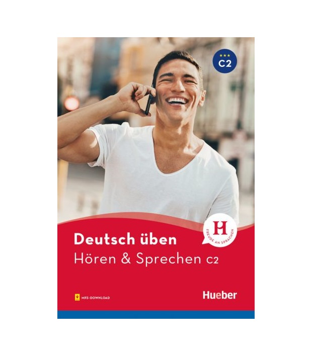 Deutsch Uben Horen & Sprechen C2 NEU