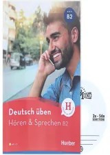 Deutsch uben B2 Horen und Sprechen Neu