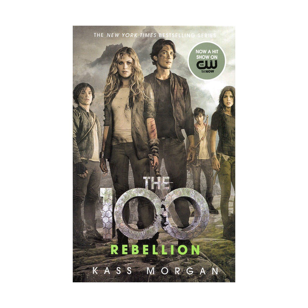 ربلین د وان هاندرد Rebellion The 100 4