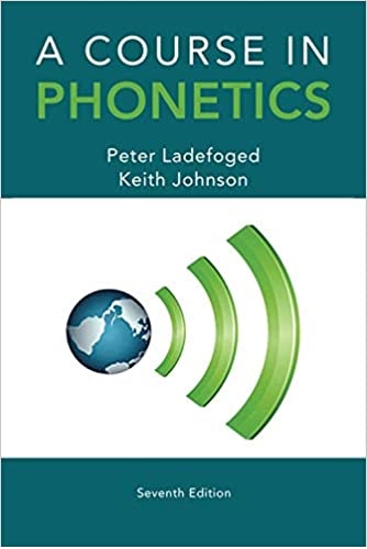 A Course In Phonetics