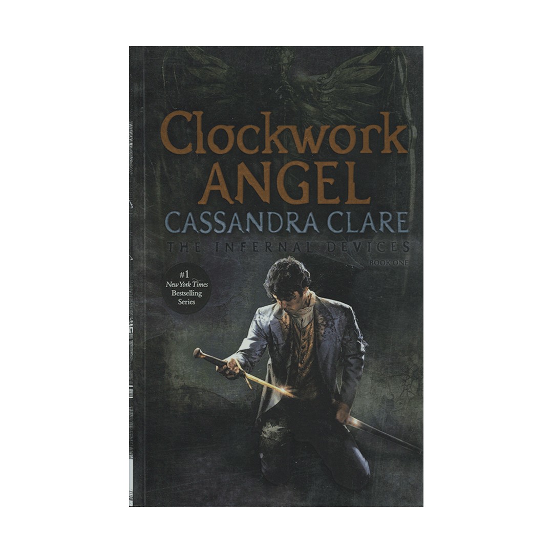 کلاک ورک آنجل د اینفرنال دوایسس Clockwork Angel The Infernal Devices 1