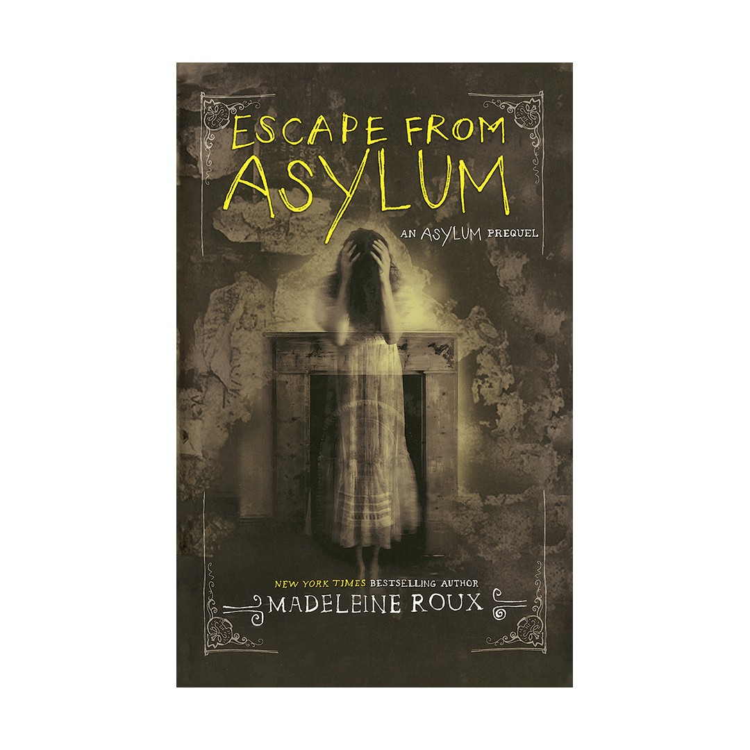 اسکاپ فرام اسیلوم Escape from Asylum-Asylum series-Book4
