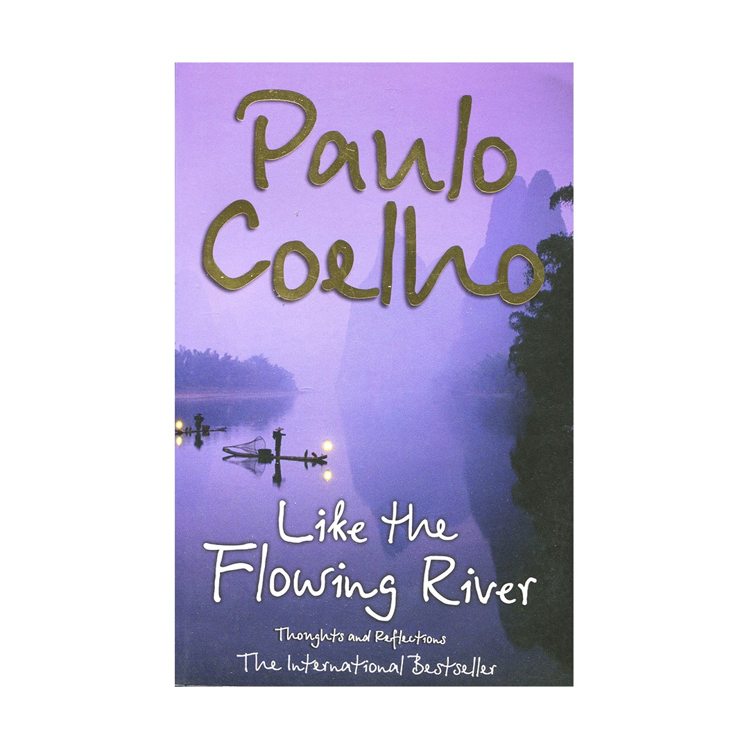 لایک د فالووینگ ریور Like the Flowing River