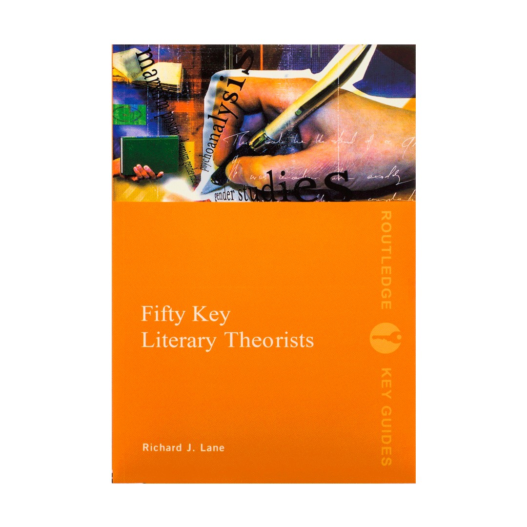 فیفتی کی لیتراری تئوریز Fifty Key Literary Theorists