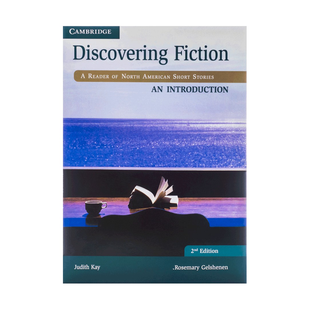 دیسکاورینگ فیکشن ویرایش دوم Discovering Fiction An Introduction second edition
