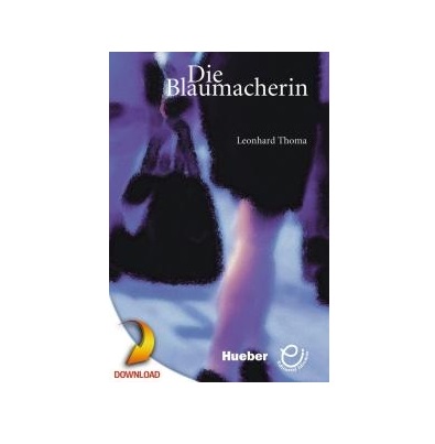Die blaumacherin mit cd audio