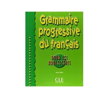 grammaire progressive du francais pour les adolecents niveau debutant