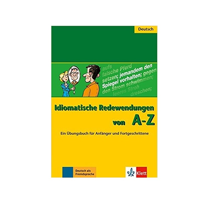 Idiomatische Redewendungen von A Z
