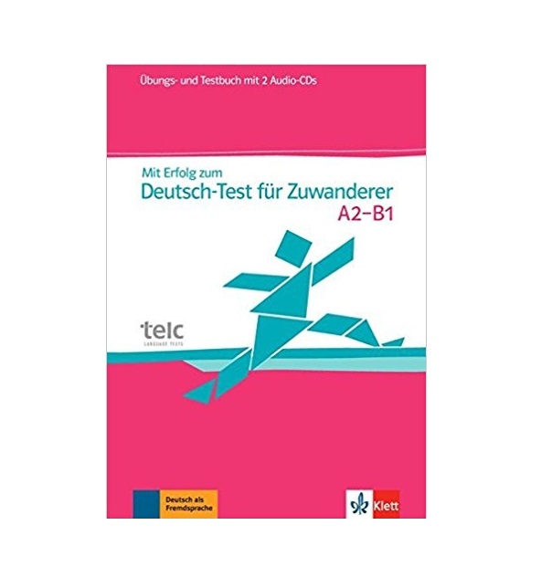 Mit Erfolg zum DeutschTest fur Zuwanderer Test und Ubungsbuch