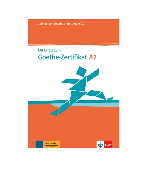 Mit Erfolg Zum Goethe Zertifikat Ubungs Und Testbuch A2 Mit Audio