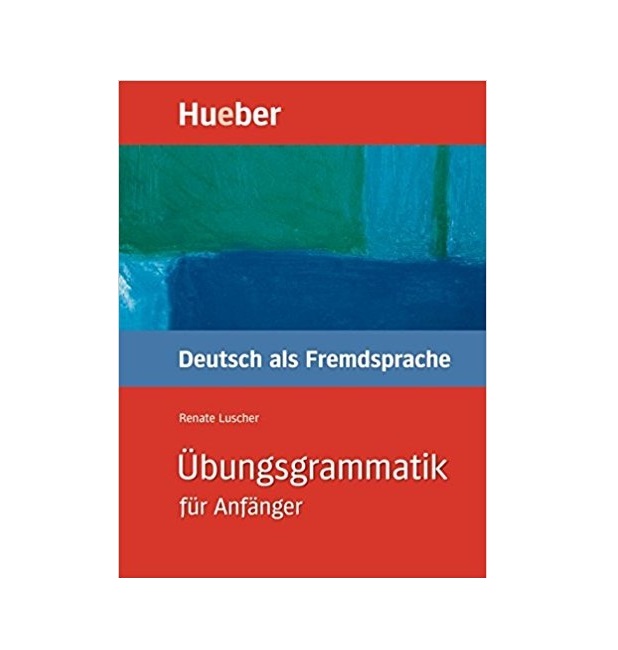 Ubungsgrammatik Fur Anfanger