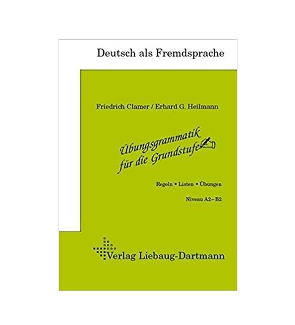 ubungsgrammatik fur die Grundstufe Niveau A2 B2