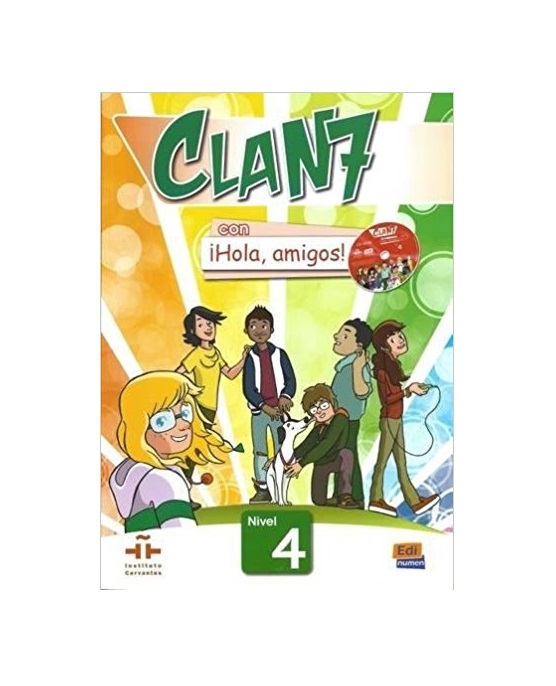 Clan 7 Con Hola Amigos Students Book Level 4 Spanish Edition